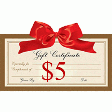 Gift Certificate  $ 5.00